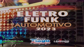 Eletro Funk Automotivo 2023 - Dj Tiago Albuquerque