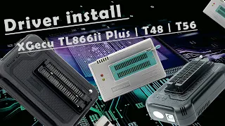 Установка драйвера XGecu TL866 | T48 | T56 programmer software and driver