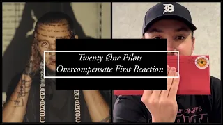 Twenty Øne Piløts - Overcompensate FIRST REACTION