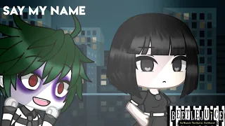 Say My Name | Beetlejuice The Musical | Gacha Life Music Video | GLMV