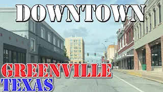 Greenville - Texas - 4K Downtown Drive