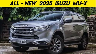 All New 2025 Isuzu MU-X Launched - Modern and Powerful SUV