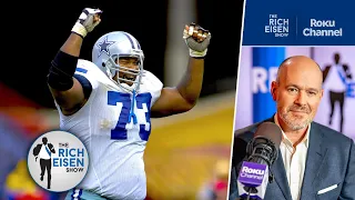 “A Gentle Giant” - Rich Eisen on the Way-Too-Soon Passing of Cowboys Legend Larry Allen