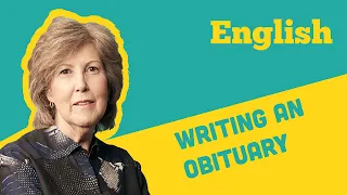 English: Paper 3: How to write an Obituary