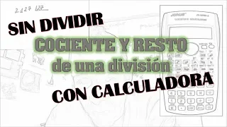 Cómo calcular el cociente y resto de una división directamente sin dividir TRUCO RE-GRABADO