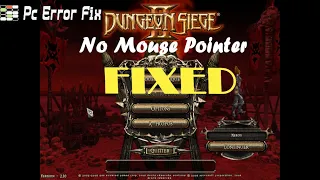 How to Fix Dungeon Siege 2 No Mouse Pointer? [100% Resolved]