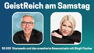 Birgit Fischer - Starseeds und das erweiterte Bewusstsein - S5E09