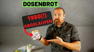 Dosenbrot 40 Jahre abgelaufen 😨😱Ist sowas noch genießbar?