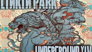 Linkin Park Underground XIV [Full CD]