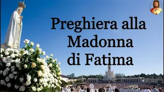 Preghiera alla Madonna di Fatima