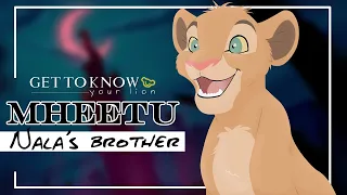 MHEETU : Nala's Brother | GET TO KNOW YOUR LION