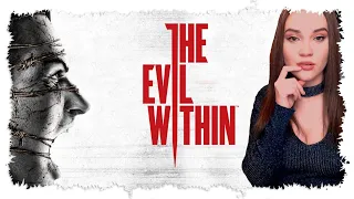 THE EVIL WITHIN  DLC► ПЕРВОЕ ПРОХОЖДЕНИЕ ► ХОРРОР ► ОБЗОР