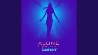 Alone (Club Edit)