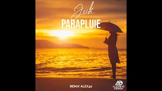 Jeck - Parapluie (Remix Alex42)