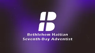 Bethlehem Haitian SDA Church  Friday night service 5/31/24