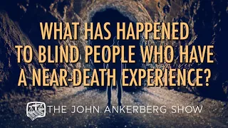 What has happened to blind people who have a near-death experience?