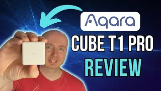 INSANE Smart Home Controller - Aqara Cube T1 Pro Review