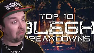 Top 10 BLEGH Breakdowns REACTION