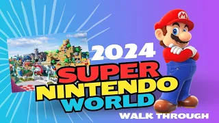 Super Nintendo World 2024 walkthrough