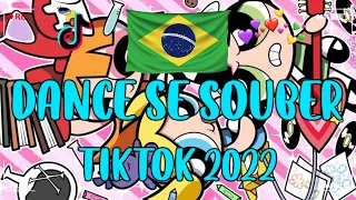 Dance Se Souber TikTok  - TIKTOK MASHUP BRAZIL 2022🇧🇷(MUSICAS TIKTOK) - Dance Se Souber 2022 #225