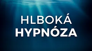 Hypnóza na hlbokú relaxáciu do 5 minúť