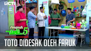 DEMI CINTA! FARUK MELARANG TOTO UNTUK SEWA KIOSNYA HABIBAH  - AMANAH WALI 5 [PART 3]