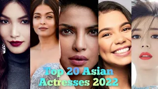 Top 20 Asian Actresses 2022.#Asianactresss