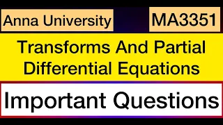 Transform And Partial Differential Equation | Important Questions | Anna University | Tamil