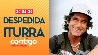 Contigo en La Mañana - DESPEDIDA CLAUDIO ITURRA | Capítulo 24 de mayo de 2024