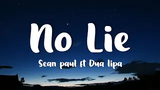 Sean Paul, Dua Lipa - No Lie (Lyrics)