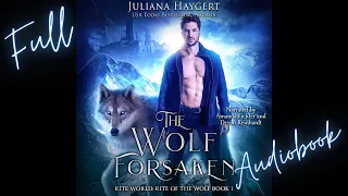 FREE Full Fantasy Romance Audiobook The Wolf Forsaken (Rite World 7: Rite of the Wolf 1)