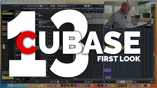 Cubase 13 - FIRST LOOK