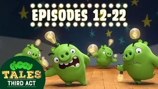 Angry Birds | Piggy Tales | Third Act - Compilation Ep12-22 Mashup