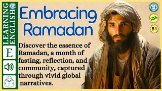 interesting story in English 🔥   Embracing Ramadan 🔥 story in English with Narrative Story