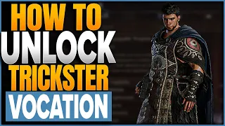 How To Unlock Trickster Vocation Class In Dragon's Dogma 2