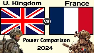 UK vs France Military Power 2024 | France vs UK military power 2024 | world military power