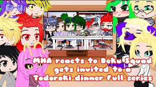 MHA// Baku Squad + pro heros reacts to Deku Squad Gets invited to a Todoroki dinner// Gachaclub