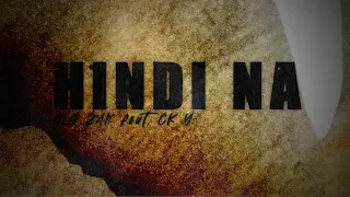 OLG Zak - HINDI NA feat. CK YG & Yuri Dope (Official Lyric Video)