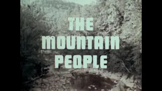 1970, THE MOUNTAIN PEOPLE, SOUTHERN APPALACHIA