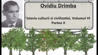 Ovidiu Drimba   Istoria culturii si civilizatiei, Volumul VI Partea I