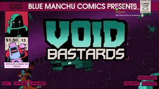 Void Bastards (Hardest Mushroom Management)