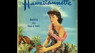 Annette Funicello - Hawaiiannette (Hawaiian Love Talk)