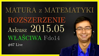 Matura z Matematyki CKE Rozszerzona Fdo14 2015.05 (właściwa) cały arkusz