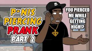 P3NIS PIERCING PRANK [PART 2] - Ownage Pranks