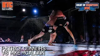 1st Round Armbar | BTC 6: Night of Champions - Patrick Connors vs. Mike McAloon