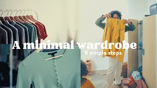 Minimalist Wardrobe: How to Create a Practical and minimal Closet in 8 steps