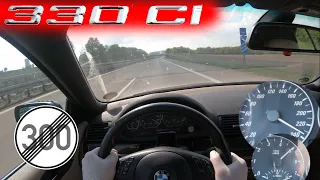 BMW E46 330 Ci TOP SPEED ACCELERATION NO LIMIT AUTOBAHN POV