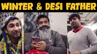 Winter & Desi Father | DablewTee | WT | Funny Skit