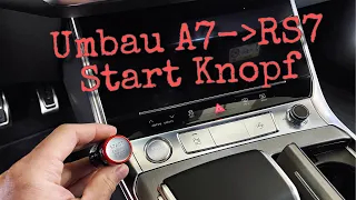 "Start Engine" Taster Umbau für Audi A7 4k /A6 4k