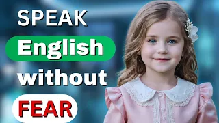 How to Overcome Fear of Speaking English | Ultimate Guide to Speak English Confidently and Fluently